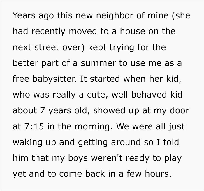 Lunatic Mom Insists Her Neighbor Must Babysit Her Kid, Goes Livid When She Sends Her Son There And The Neighbor Is Not Home Lunatic Mom Insists Her Neighbor Must Babysit Her Kid, Goes Livid When She Sends Her Son There And The Neighbor Is Not Home