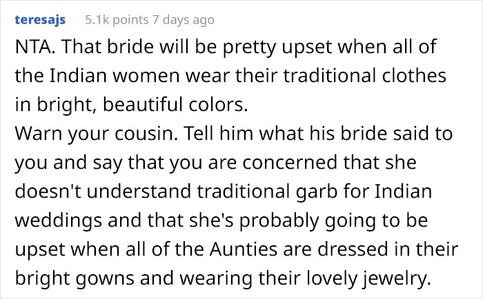 Bride Is Upset The Groom's Teen Cousin Will Upstage Her By Wearing A Traditional Indian Outfit To Their Wedding Bride Is Upset The Groom's Teen Cousin Will Upstage Her By Wearing A Traditional Indian Outfit To Their Wedding