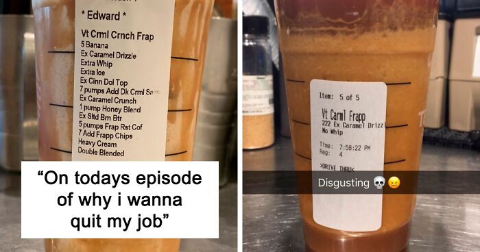 Frustrated Starbucks Baristas Are Shaming Jerk Customers Who Order Drinks That Are ‘Very Extra’ (30 Pics)