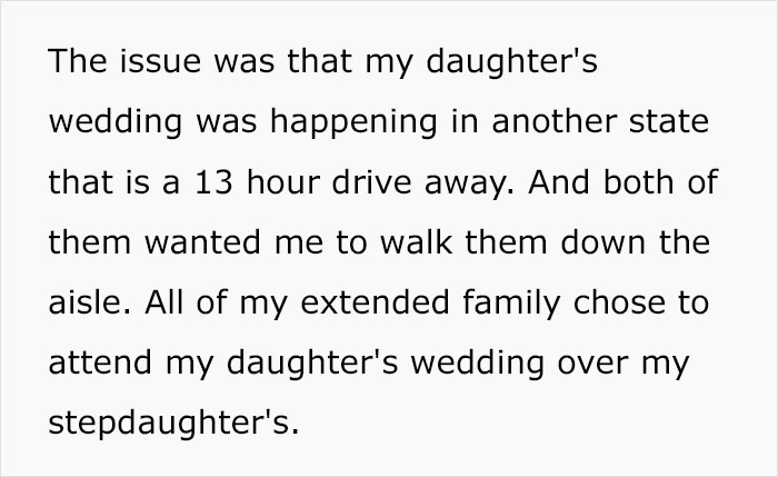 Dad Misses His Daughter's Wedding Because He Wanted To Walk His Stepdaughter Down The Aisle, Now His Daughter Won't Talk To Him Dad Misses His Daughter's Wedding Because He Wanted To Walk His Stepdaughter Down The Aisle, Now His Daughter Won't Talk To Him