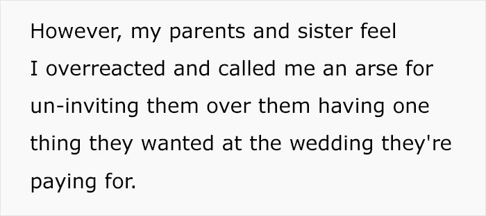 Parents Demand That The Bride Shares The Wedding With Her Sister And Her Toxic Fiancé - She Uninvites Them All Parents Demand That The Bride Shares The Wedding With Her Sister And Her Toxic Fiancé - She Uninvites Them All
