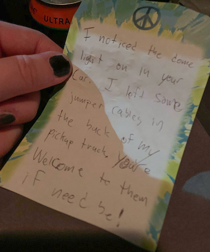 Left The Dome Light On In My Car While Parked At My Boyfriend’s House For A Few Hours. His Neighbor Parked Her Truck Next To Me (Instead Of Three Houses Down In Her Driveway) And Left This Note