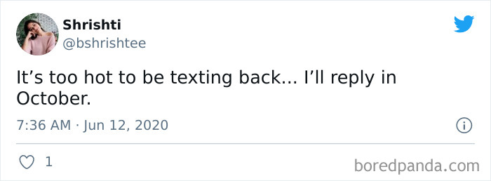 Tweet about summer heat humor, saying it's too hot to text back and will reply in October.