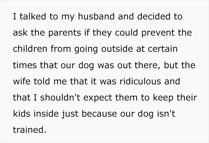 Entitled Woman Expects Neighbors To Keep Their Kids Inside So Her Dog Can Run Around Freely Entitled Woman Expects Neighbors To Keep Their Kids Inside So Her Dog Can Run Around Freely