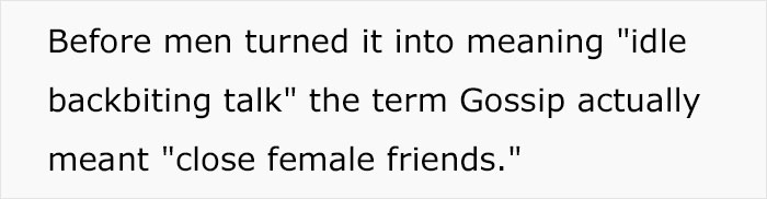 Woman Explains Why Gossiping Was Stigmatized By Men And Many Agree Her Opinion Has Great Points