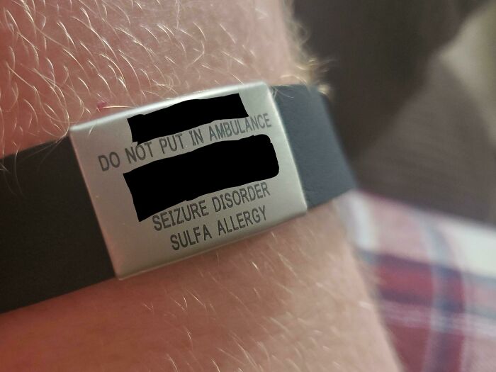 Thanks, I Hate That I Have To Wear The Human Equivalent Of A Dog Tag Because I Can't Afford An Ambulance