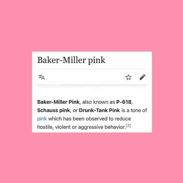 The Science Behind This Is Shoddy At Best, But It Is Pretty Notable That A Number Of Correctional Facilities (Not To Mention Kendall Jenner’s Living Room Wall) Have Been Painted This Color