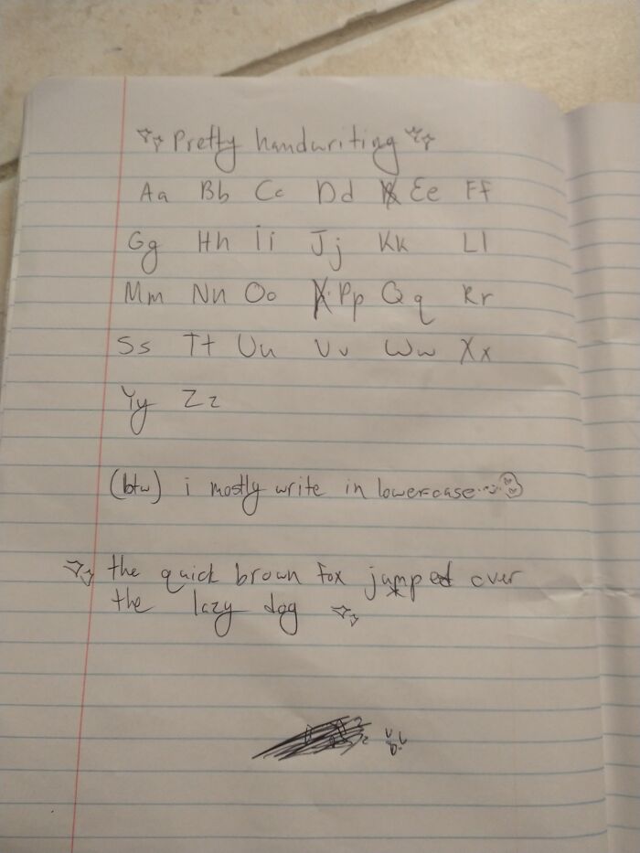 My Handwriting Is Usually Much More Sloppier ;)