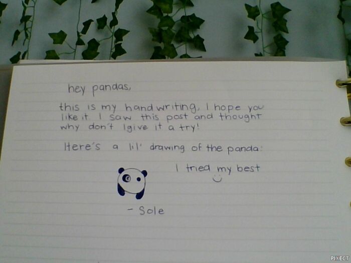 Here's My Handwriting, I Hope You Can Read It :)