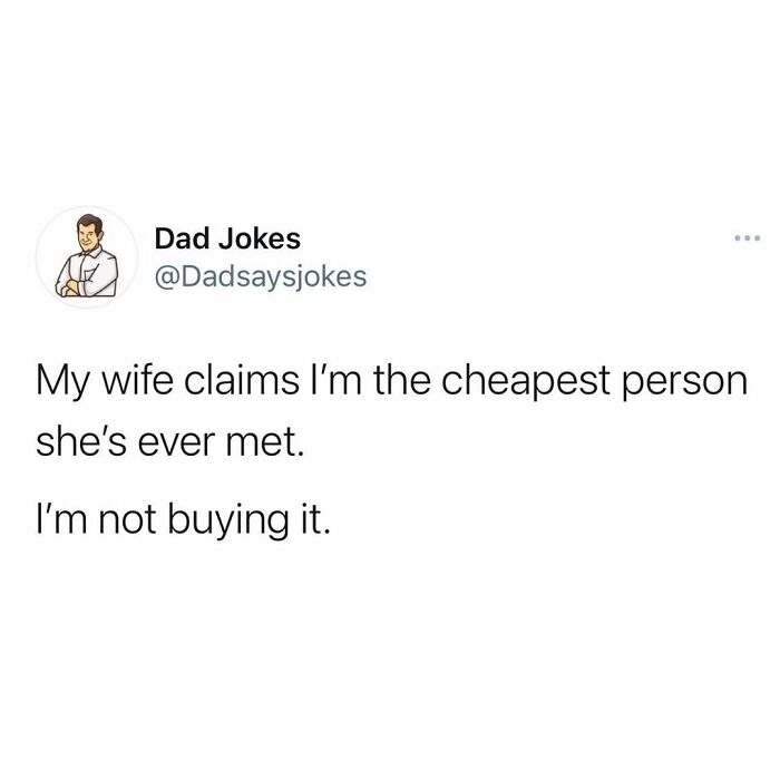 Dad joke about being cheap shared on Instagram account @Dadsaysjokes, featuring humorous text exchange.