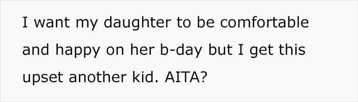 Dad Doesn't Invite Daughter's Bully To Her Birthday Party, The Bully's Mom Confronts Him Over This, He Stands His Ground Dad Doesn't Invite Daughter's Bully To Her Birthday Party, The Bully's Mom Confronts Him Over This, He Stands His Ground