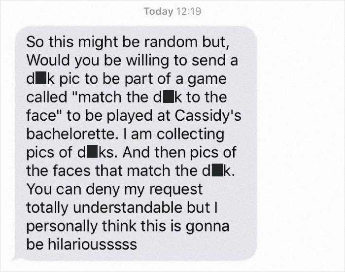 Alright, Who’s Moh Is Asking Around For D**k Pics?