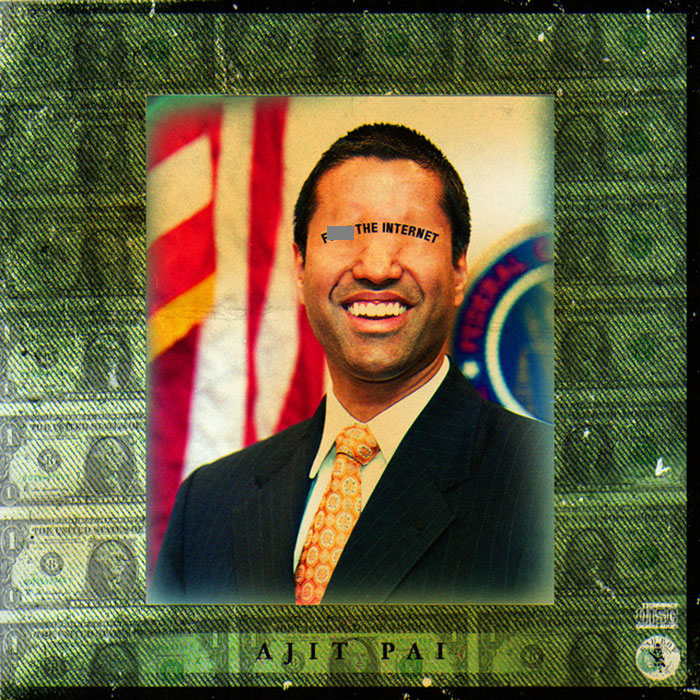Ajit Pai - F*** The Internet