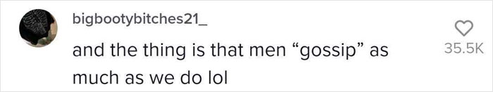 Woman Explains Why Gossiping Was Stigmatized By Men And Many Agree Her Opinion Has Great Points Woman Explains Why Gossiping Was Stigmatized By Men And Many Agree Her Opinion Has Great Points