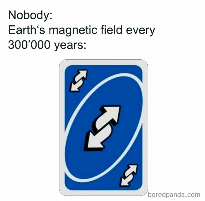 UNO reverse card meme humorously depicting Earth's magnetic field reversal in science.