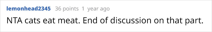 Vegan Stepdaughter Makes A Scene After Parents Refuse To Change Their Cat's Diet To Vegan Vegan Stepdaughter Makes A Scene After Parents Refuse To Change Their Cat's Diet To Vegan
