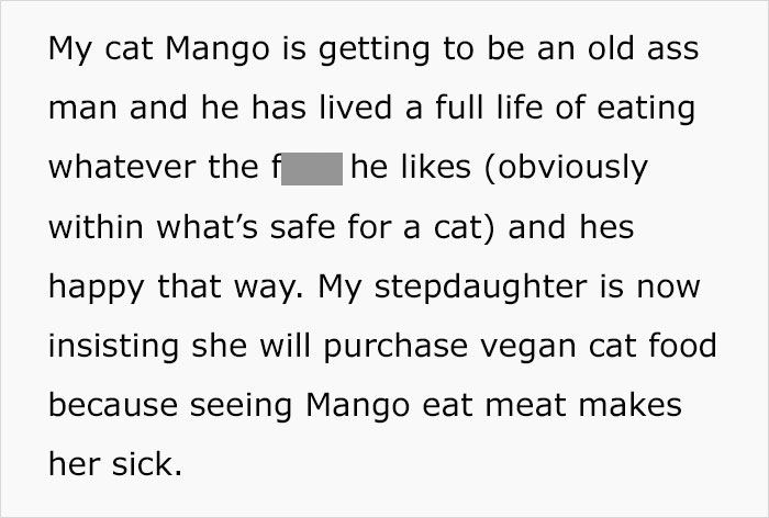 Vegan Stepdaughter Makes A Scene After Parents Refuse To Change Their Cat's Diet To Vegan