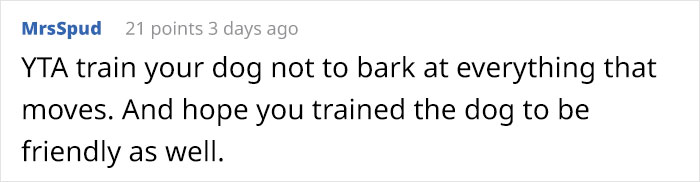 Entitled Woman Expects Neighbors To Keep Their Kids Inside So Her Dog Can Run Around Freely Entitled Woman Expects Neighbors To Keep Their Kids Inside So Her Dog Can Run Around Freely