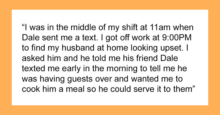 Woman Asks People Online If She’s Wrong For Telling Her Husband She Won’t Cook For His Grieving Friend Again