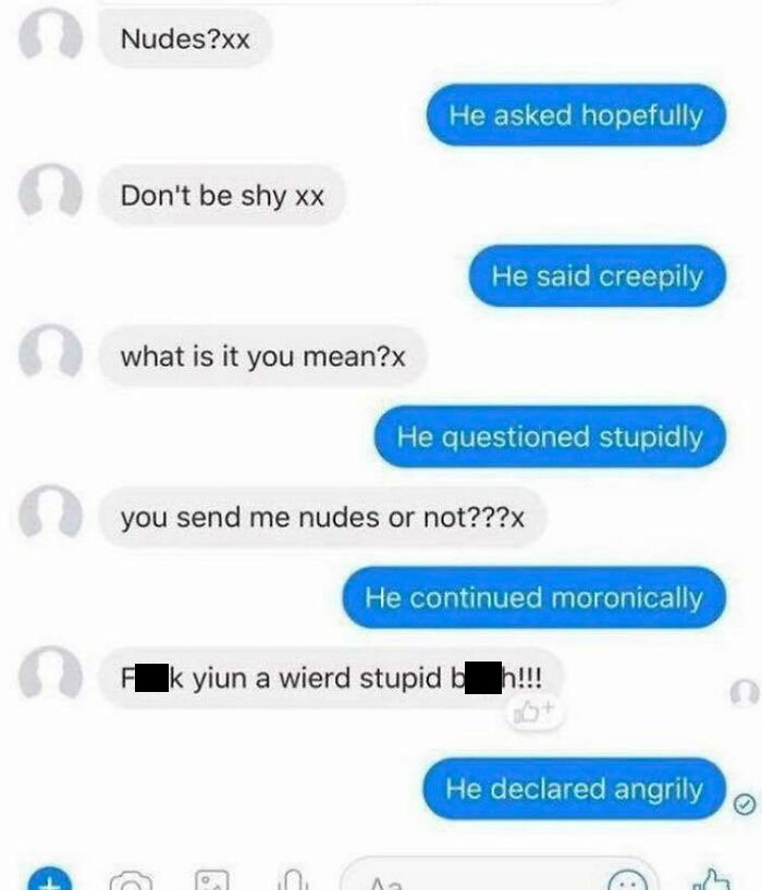 “Nudes?” He Asked Hopefully