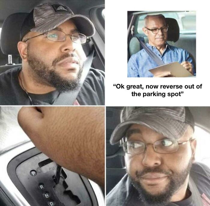 Taking A Driving Test Got Me Like