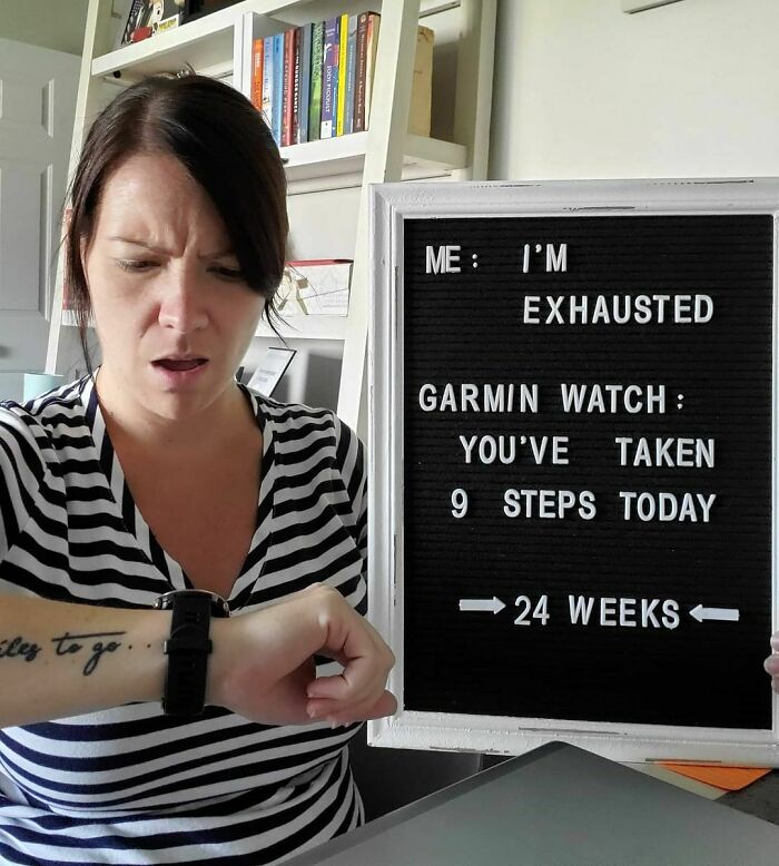 Baby Is The Size Of A Cantaloupe, And Mom Is Feeling Personally Victimized By Her Fitness Tracker