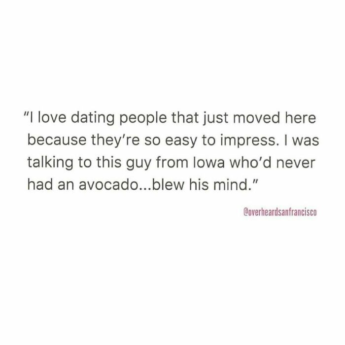 ** @overheardsanfrancisco
cafe Mystique. Castro. 🥑👽
overheard By Anonymous 📥
#ripeforthepicking #overheardsanfrancisco #overheardla