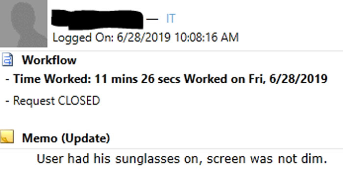 Yes, This Was A Real Ticket I Just Closed