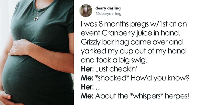 30 Women Share Their Sassy Comebacks To Unsolicited Pregnancy Or Parenting Advice