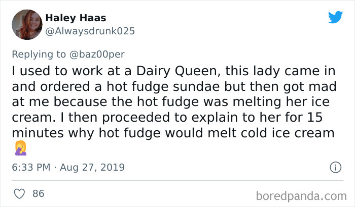 Dumbest Thing A Customer Has Gotten Mad At You For