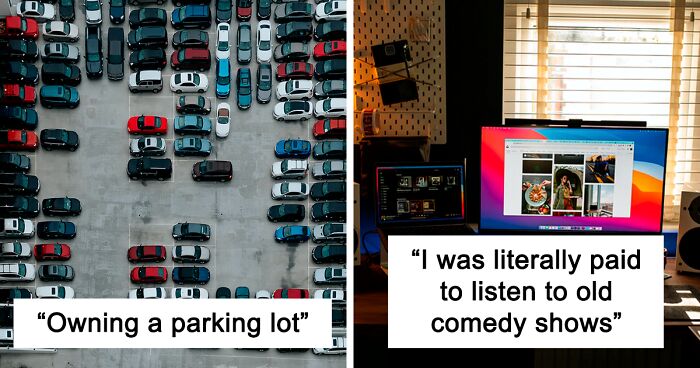 People Are Sharing Jobs That Sound Easy But Have A Surprisingly High Salary (30 Pics)