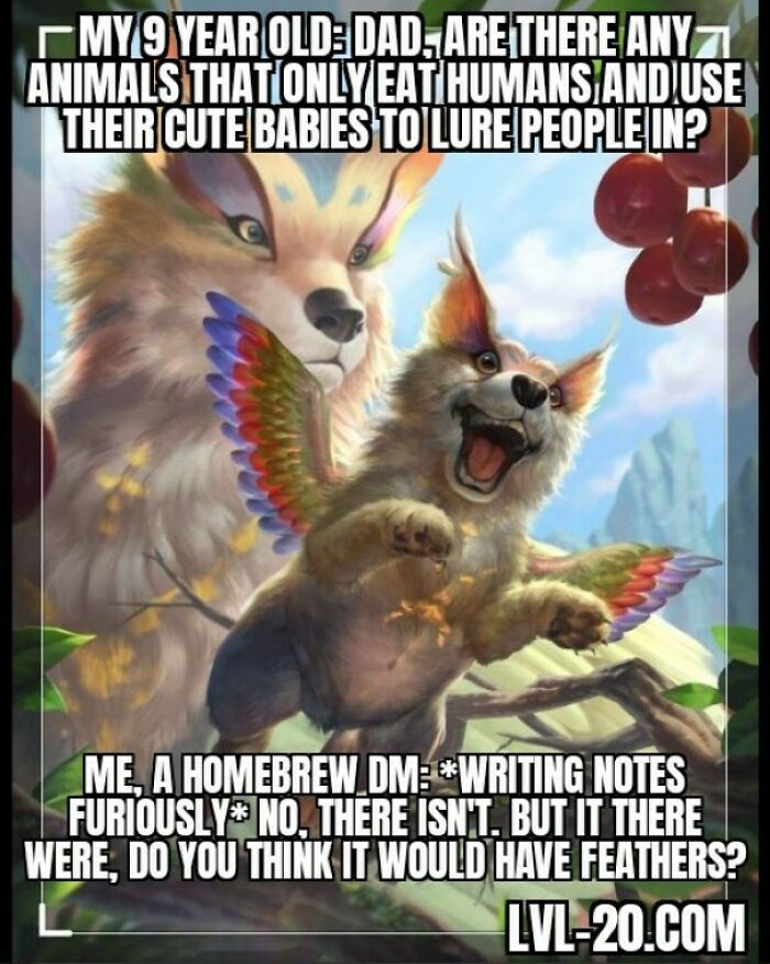 Good Thing Too, I Would Have Died So Many Times! 