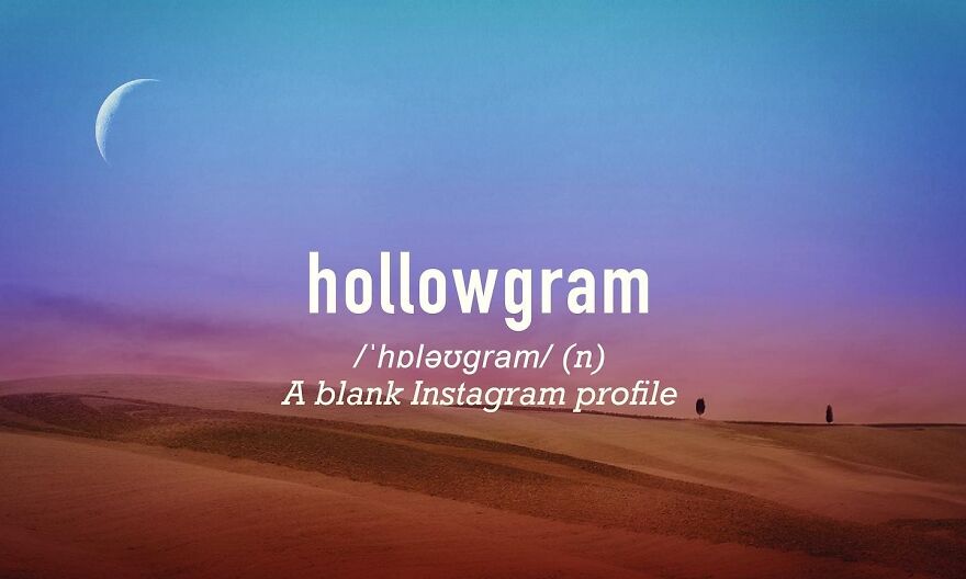 Hollow + Hologram