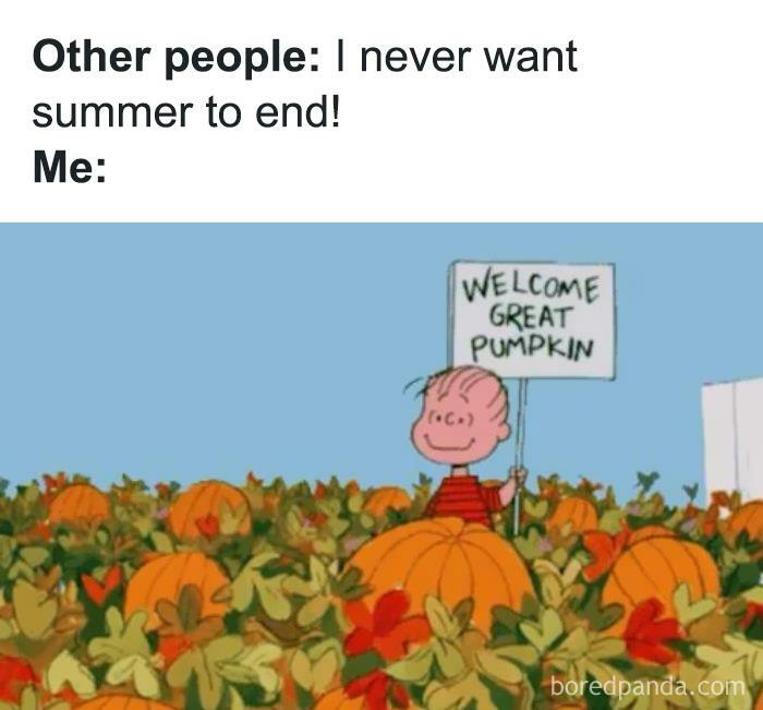 People-Who-Hate-Summer-Cant-Wait-For-Fall