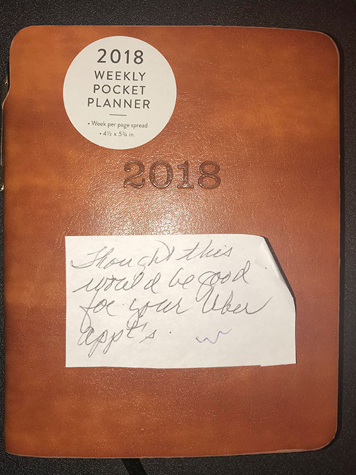 My Grandma Knows I’m An Uber Driver But Doesn’t Know How It Works. She Got Me This Planner And Wrote “Thought This Would Be Good For Your Uber Appt’s”