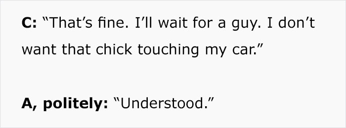 Customer Drives Into An Auto Repair Shop And Says He Doesn’t Want A “Chick” Touching His Car, Makes A Fool Of Himself Customer Drives Into An Auto Repair Shop And Says He Doesn’t Want A “Chick” Touching His Car, Makes A Fool Of Himself
