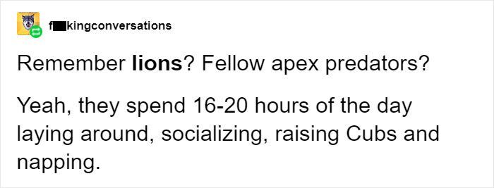 People Provide Historical And Biological Examples Of Why Humans Should Embrace The Lazy Life More Often People Provide Historical And Biological Examples Of Why Humans Should Embrace The Lazy Life More Often