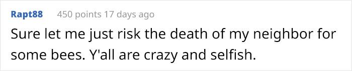 Neighbors Stand Up Against Beekeeper After They Refuse To Give Up Their Hobby For A Neighbor's Allergic Kid's Sake Neighbors Stand Up Against Beekeeper After They Refuse To Give Up Their Hobby For A Neighbor's Allergic Kid's Sake