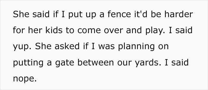 Woman Gets Tired Of Neighbor's Kids Showing Up At Her Pool Unannounced, So She Builds A Fence Which Then Infuriates The Kids' Mom