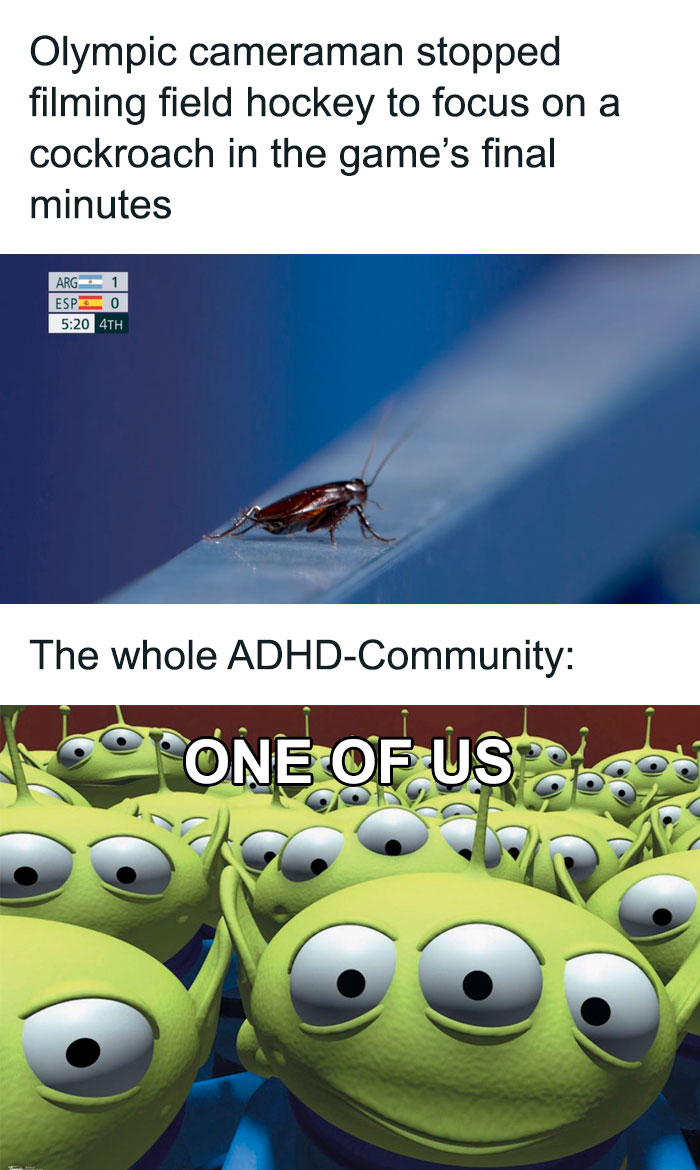 The Adhd Is Strong With This One.