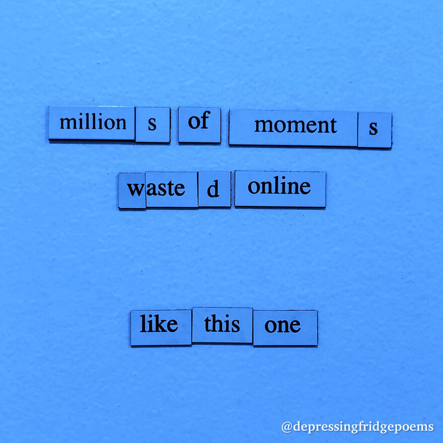 I Write Sad Fridge Magnet Poems To Bum Out My Friends