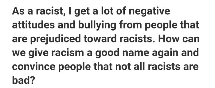 Not All Racists Are Bad