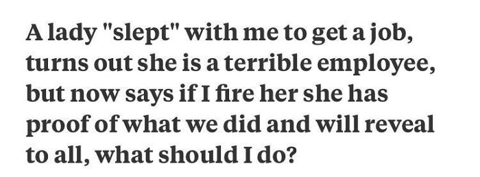 She’s A Terrible Employee, No S**t Sherlock