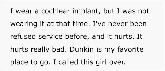 "I Was Refused Service At A Dunkin' Donuts Because I’m Deaf": Deaf Woman Tells Her Story And Sparks An Important Conversation "I Was Refused Service At A Dunkin' Donuts Because I’m Deaf": Deaf Woman Tells Her Story And Sparks An Important Conversation