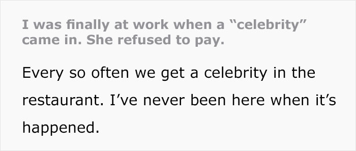 'Celebrity' Acts Like A Jerk At A Restaurant And Refuses To Pay The Bill 'Cause She's Famous, They Call The Police 'Celebrity' Acts Like A Jerk At A Restaurant And Refuses To Pay The Bill 'Cause She's Famous, They Call The Police