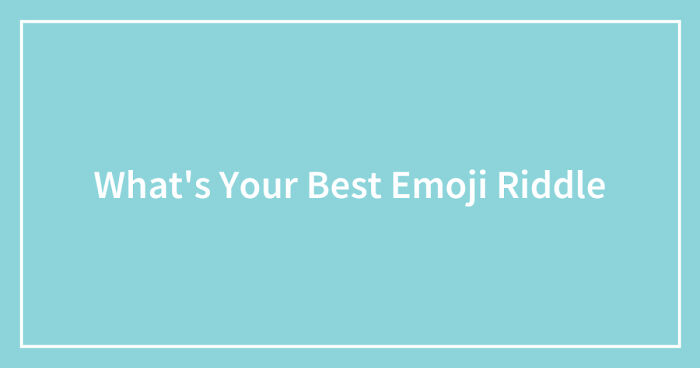 Hey Pandas, What’s Your Best Emoji Riddle? (Closed)