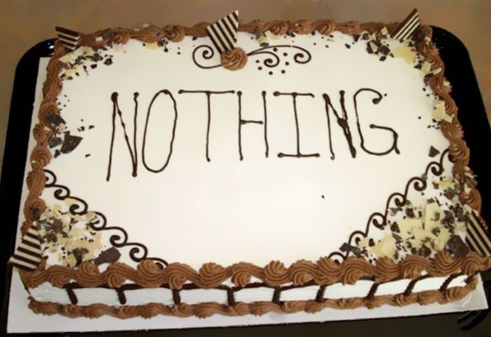 I Was Asked What I Want Written On My Cake. I Said Nothing