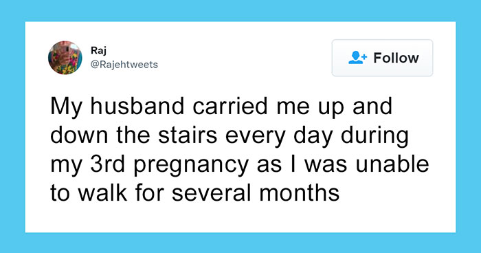 Women List How Men Helped Them During Their Pregnancy (27 Stories)