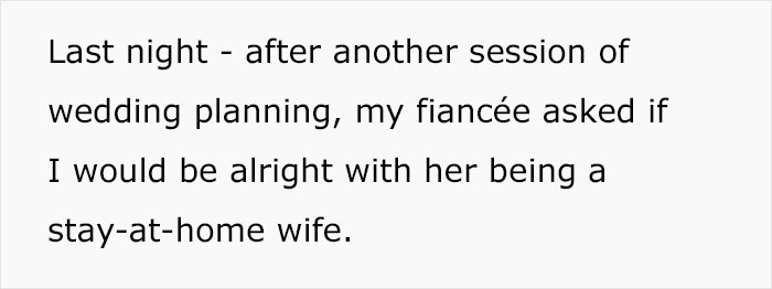 Woman Tells Her Fianc&eacute; She Wants To Be A Stay-At-Home Wife, And They Get Into A Heated Argument