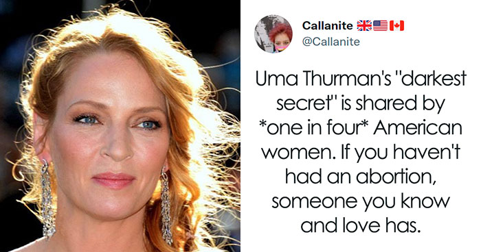 In Response To The Controversial Heartbeat Act In Texas, Uma Thurman Shares Her Abortion Story From Three Decades Ago